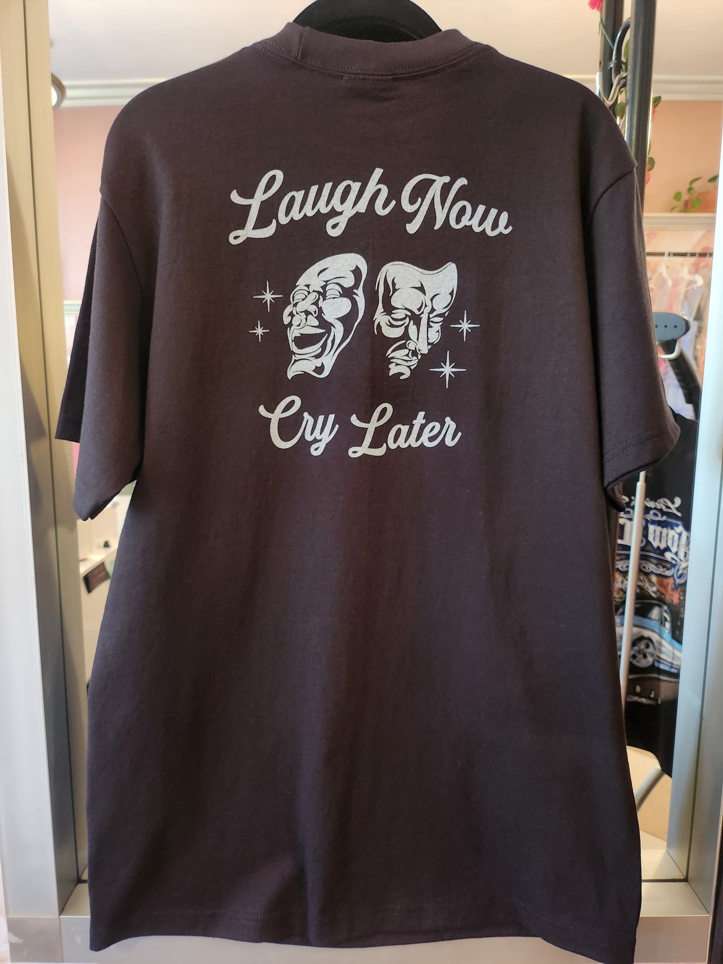 Laugh Now Cry Later Graphic T-Shirt